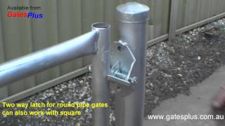 Gate Latch 2 way for round pipe and square [upl. by Gnilhsa]