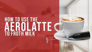 How To Use the AeroLatte To Froth Milk [upl. by Hakon39]