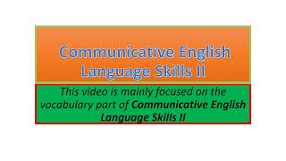 Communicative English Language Skills II vocabulary part one [upl. by Aicilyhp]