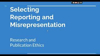 Selective Reporting and Misrepresentation of data Research and Publication ethics Phd coursework [upl. by Ludovika]