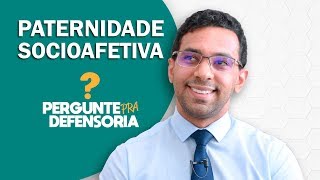 Paternidade socioafetiva O que é Como fazer o reconhecimento [upl. by Craig375]